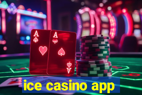 ice casino app